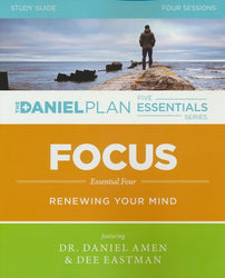 Focus Study Guide, Daniel Plan Essentials Series