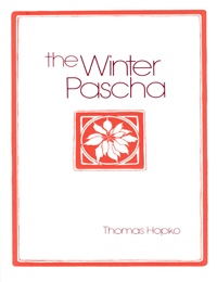 The Winter Pascha