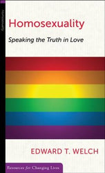 Homosexuality: Speaking the Truth in Love