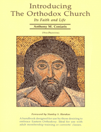 Introducing the Orthodox Church: Its Faith & Life