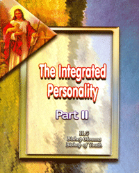 The Integrated Personality Part 2